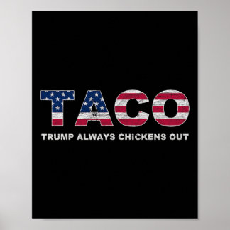 Rolig Taco Trump Chickar Alltid Ut 2 Poster