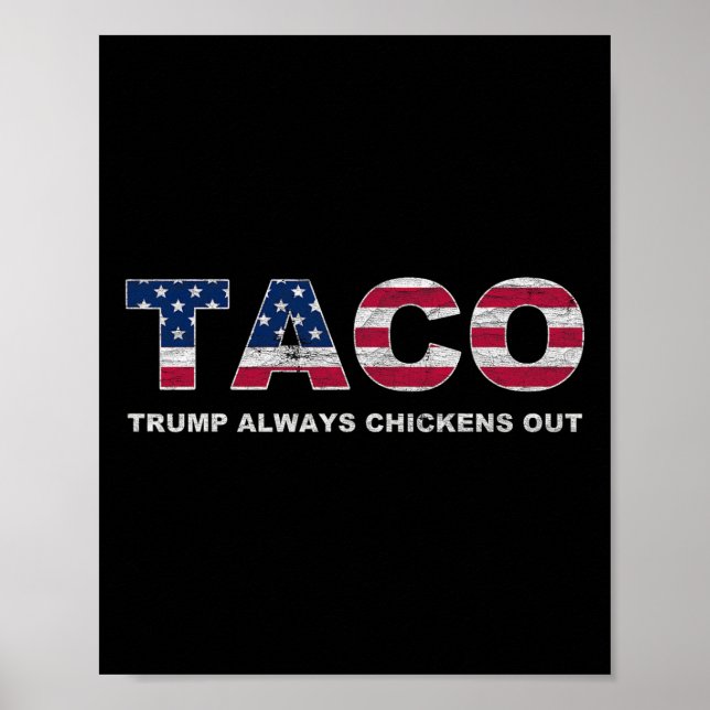 Rolig Taco Trump Chickar Alltid Ut 2  Poster (Framsidan)