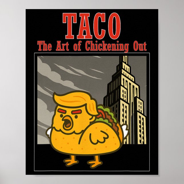Rolig Taco Trump Chickar Alltid Ut Konsten Att  Poster (Framsidan)