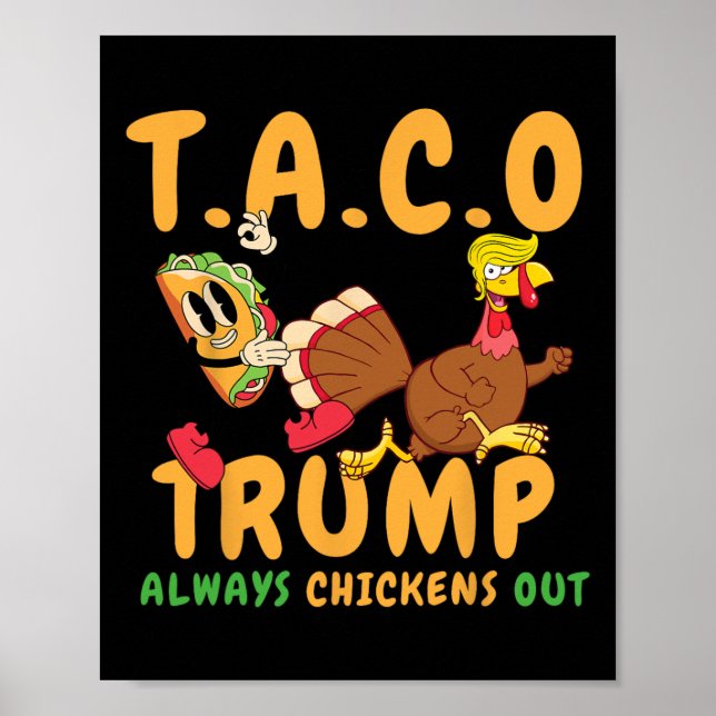 Rolig Taco Trump Chickar Alltid Ut T.a.c.o _2  Poster (Framsidan)