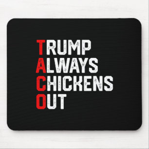 Rolig Taco Trump Chickar Alltid Ut Taco Trump Musmatta