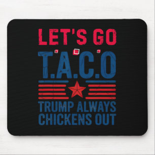 Rolig Taco Trump Låt Oss Gå Taco Anti-trump 4:e Ju Musmatta