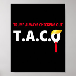 Rolig Taco Trump Sticker Alltid Fegis T.a.c.o Poster