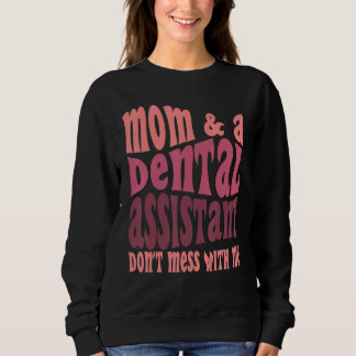 Rolig tandläkarassistent mamma mors dag t shirt