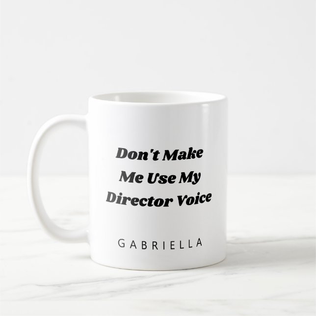 Rolig Teater Direktör Humor Citat Anpassad Kaffemugg (Vänster)