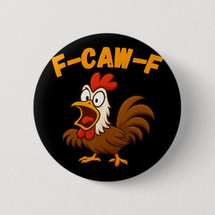 Rolig Tecknad Tupp Fågel Höns F-caw-f Humor F Knapp