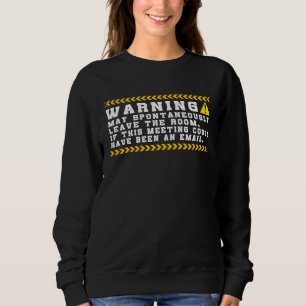 Rolig teknisk varningsskylt Mötet kunde vara ett m T Shirt