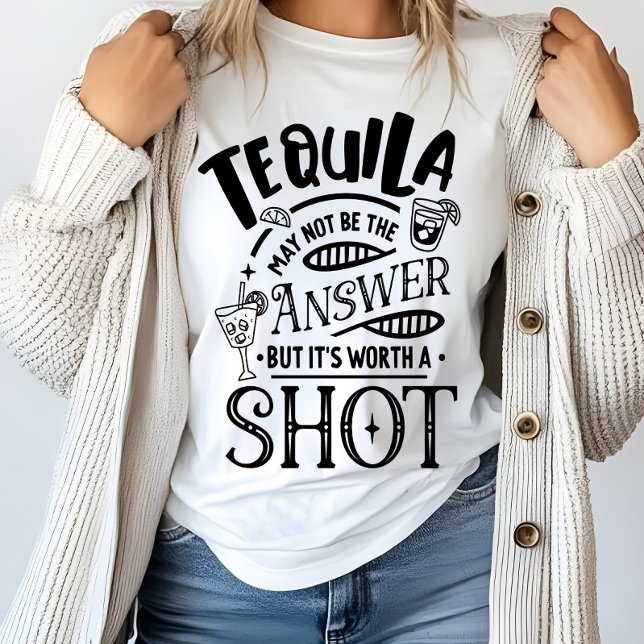 Rolig Tequila kanske inte är svaret T Shirt (Skapare uppladdad)