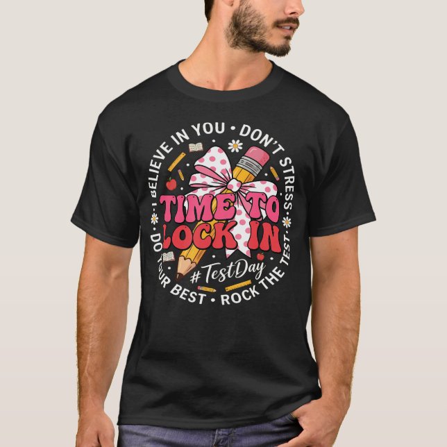 Rolig testdag motivation Tro på dig själv student T Shirt (Framsida)