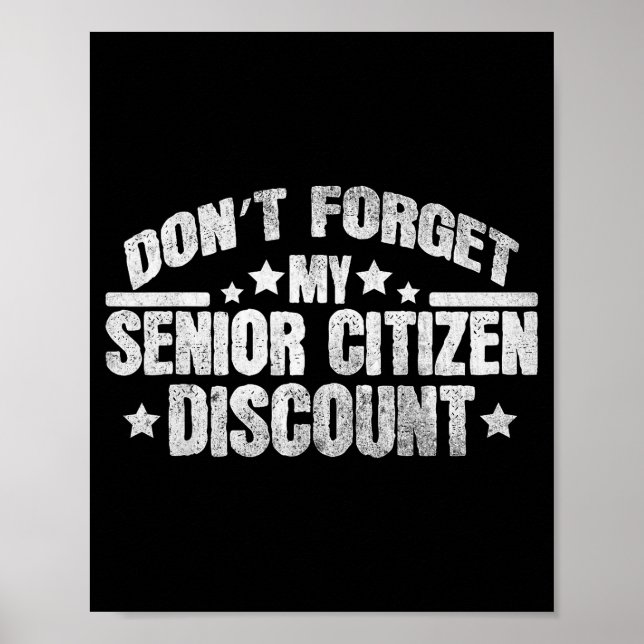 Rolig text Glöm inte min seniorrabatt Farfar Poster (Framsidan)