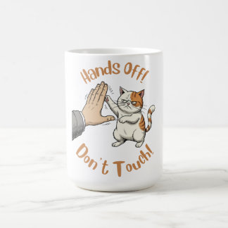 Rolig text "Hands Off, Don't Touch" på mugg