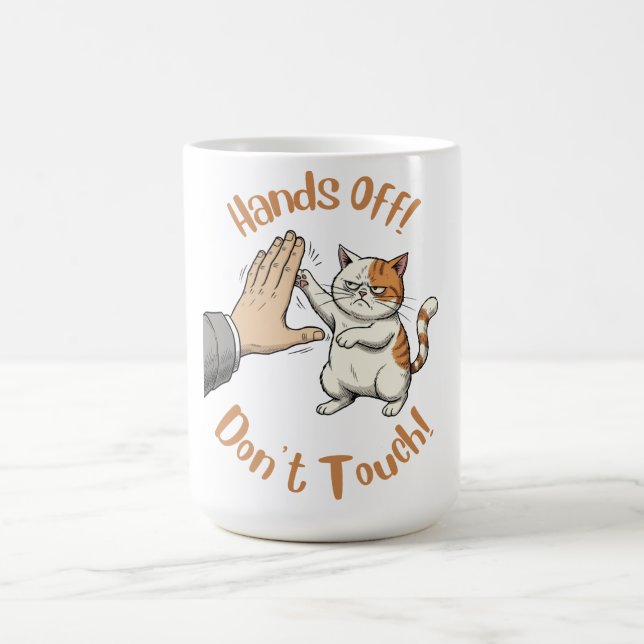 Rolig text "Hands Off, Don't Touch" på mugg (Center)