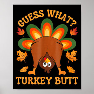 Rolig Thanksgiving Barn Skämt Meme Gissa Vad Turkk Poster