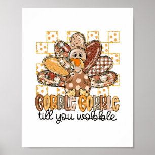 Rolig Thanksgiving Glucka Tills Du Vacklar Turk F Poster