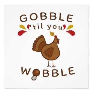 Rolig Thanksgiving - GOBBLE TILL YOU WOBBLE VINTAG Fototryck
