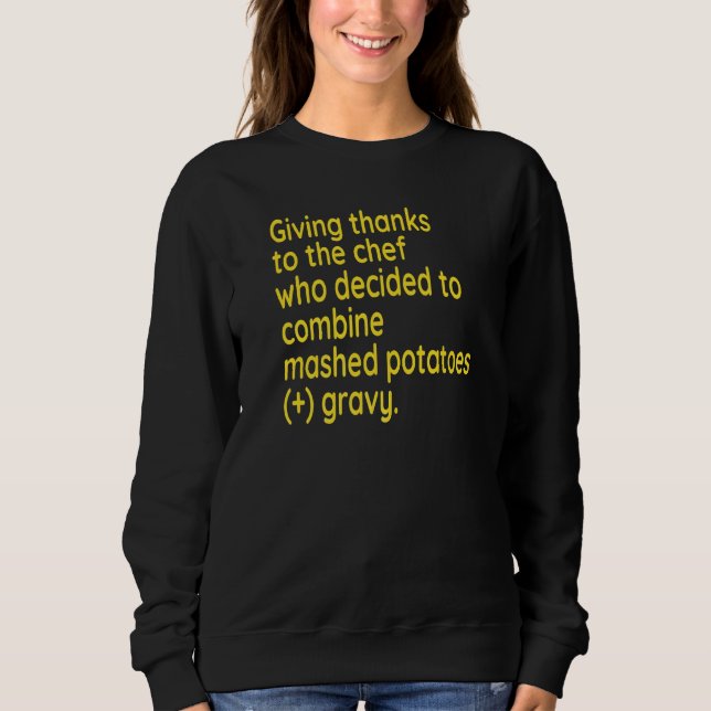 Rolig Thanksgiving Jag Är Tacksam För Mosade Potat T Shirt (Framsida)