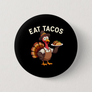 Rolig Thanksgiving Kalkon Ät Tacos Mexikansk Tack Knapp