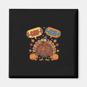 Rolig Thanksgiving Kalkon Meme F-caw-f F-awk-f Fåg Magnet