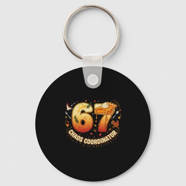 Rolig Thanksgiving Kaos Koordinator 67 Meme Höst Nyckelring (Framsida)