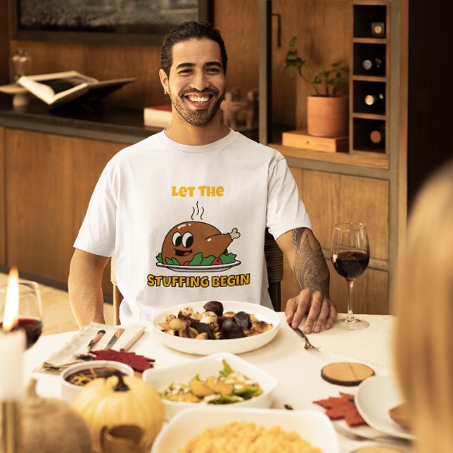 Rolig Thanksgiving – “Låt Stoppningen Börja" T Shirt (Skapare uppladdad)