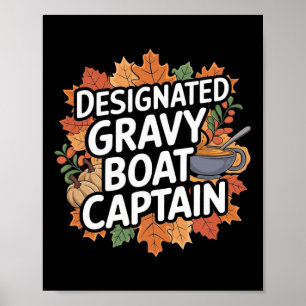 Rolig Thanksgiving-mat - Sås båt kapten Poster