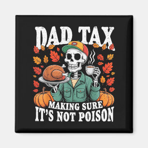 Rolig Thanksgiving Pappa Skatt Skelett Kalkon Dag  Magnet