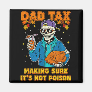 Rolig Thanksgiving Pappa Skatt Skelett Kalkon Dag Magnet