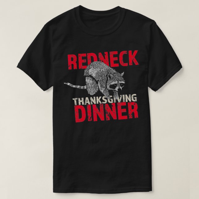 Rolig Thanksgiving Redneck-skämt tvättbjörn vägban T Shirt (Design framsida)