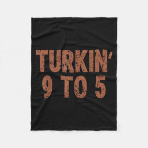 Rolig Thanksgiving Turkiet 9 Till 5 Humor Turkiet Fleecefilt