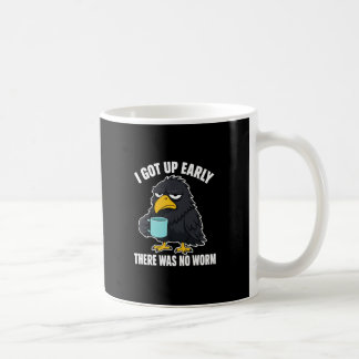 Rolig Tidig Fågel - Jag Stod Upp Tidigt Där Var In Kaffemugg