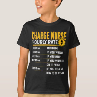Rolig timlön för Charge Nurse - Rn legitimerad T Shirt
