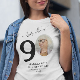 Rolig 'Titta vem är 90' Snygg 90-årsdag T Shirt
