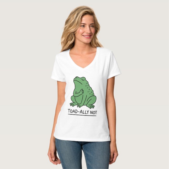 Rolig Toad-Ally Inte Groda T Shirt (Hel framsida)