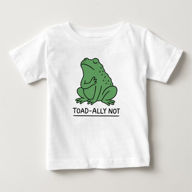 Rolig Toad-Ally Inte Groda T Shirt (Framsida)
