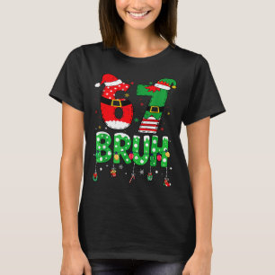 Rolig tomte elf 67 Bruh jul meme sex sju 6 T Shirt