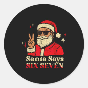 Rolig Tomte Säger Sex Sju 67 Meme Jul Högdag Runt Klistermärke