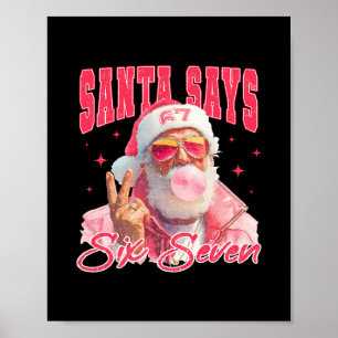 Rolig Tomte Säger Sex Sju Jul 67 Meme Xmas Poster