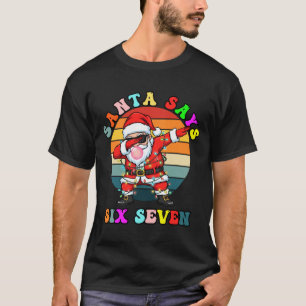 Rolig Tomte Säger Sex Sju Jul 67 Meme Xmas T Shirt