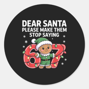 Rolig tomte stopp 67 pepparkakor sex sju meme runt klistermärke