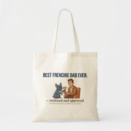 Rolig Totebag - Hundpappa Frenchie Godkänd Utmärke Tygkasse