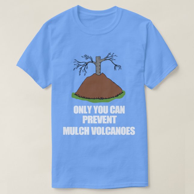Rolig Trädgårdsanläggare Mulch Vulkan Trädgårdsskö T Shirt (Design framsida)