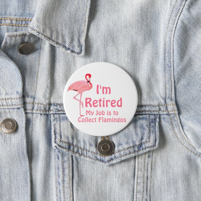 Rolig trädgårdsflamingo pensionsfest skämtpresent knapp (In Situ)