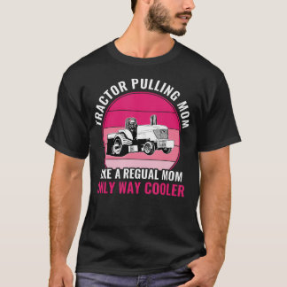 Rolig Traktor Dragande Mamma Traktor Dragare Kvinn T Shirt