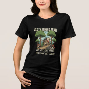 Rolig Trögdjur Vandringsteam Vi Kommer Dit När Vi T Shirt