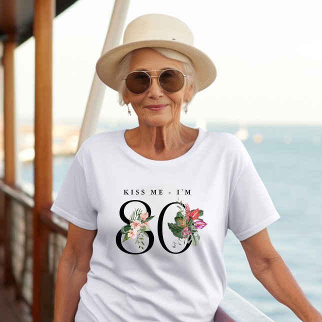 Rolig Tropisk Kyss mig, jag är 80 T Shirt (Skapare uppladdad)