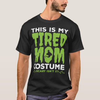 Rolig trött Halloween för mammamorpumpa dräkt T Shirt