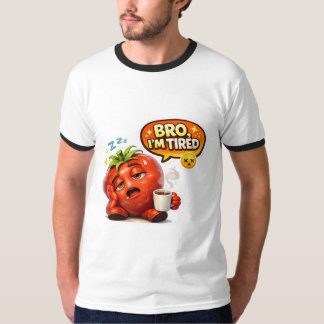 Rolig Trött Tomat Bro Jag är Trött Söt Sömnig Teck T Shirt