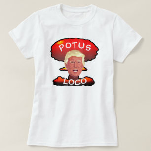 Rolig trumf moln "för POTUS-Loco" champinjon Tee