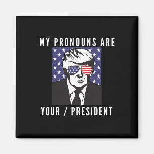 Rolig Trump Amerikansk Flagga Pronomen Din Preside Magnet