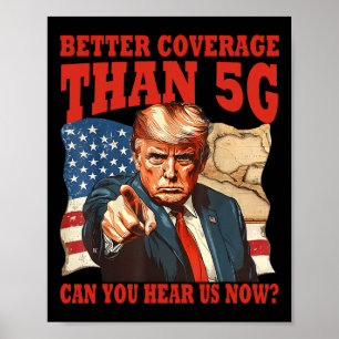 Rolig Trump Bättre Täckning Än 5g Amerikas Golf Poster